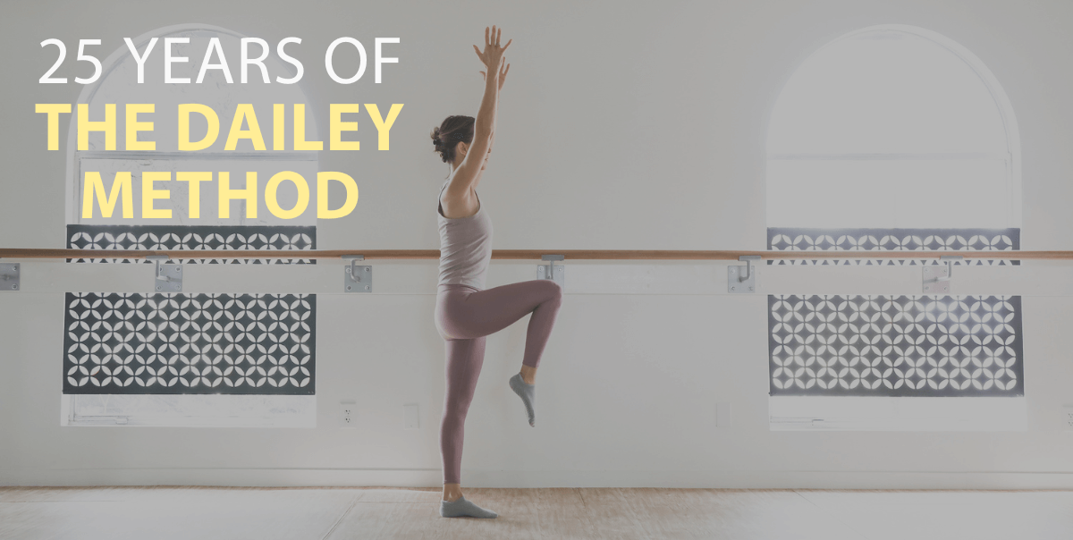 25 Years of The Dailey Method - The Dailey Method